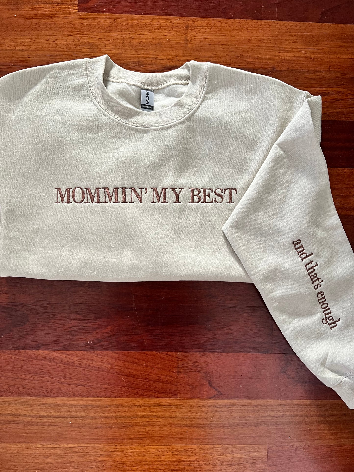 Mommin' My Best Embroidered Crewneck