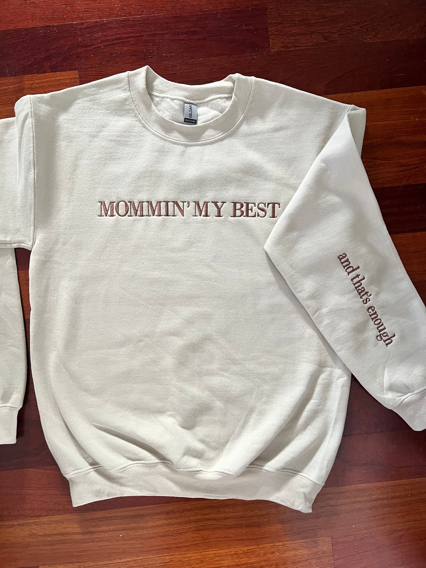 Mommin' My Best Embroidered Crewneck